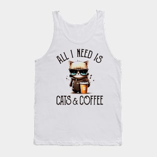 All I Need is Cats and Coffee Cat Lovers Coffee Lovers Gift Idea Tank Top